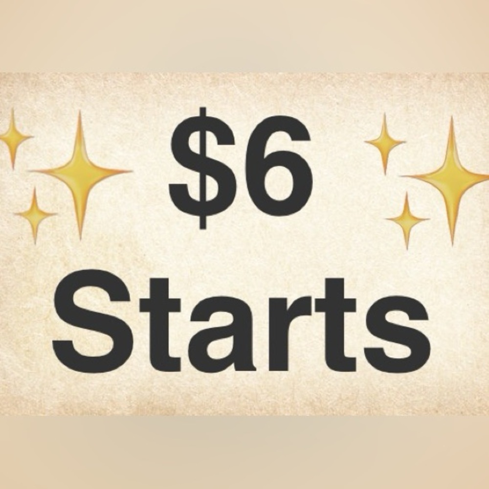 $6 STARTS